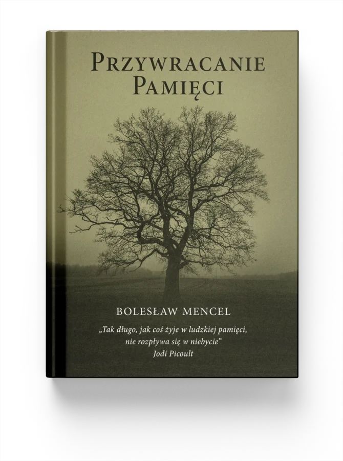 Książka Przywracanie Pamięci Bolesława Mencel